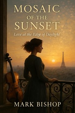 Cover Mosaic of the Sunset: Love at the Edge of Daylight (eBook, ePUB)
