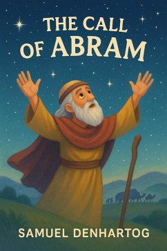 Cover The Call of Abram (Little Lamb Rhymes, #6) (eBook, ePUB)