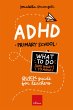 ADHD. What to Do and What to Avoid... - Bild 1