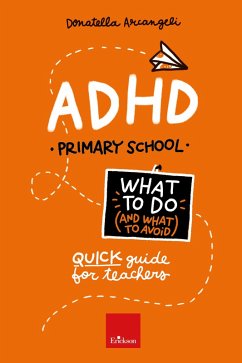 ADHD. What to Do and What to Avoid (eBook, PDF) - Arcangeli, Donatella