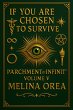 If You Are Chosen to Survive: Parchment... - Bild 1