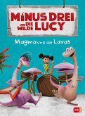 Minus Drei und die wilde Lucy - Magma und die Lavas (Mängelexemplar) Minus Drei und die wilde Lucy - Magma und die Lavas (Mängelexemplar)