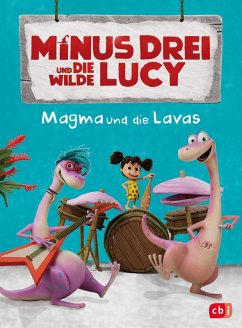 Minus Drei und die wilde Lucy - Magma und die Lavas (Mängelexemplar) - Krause, Ute;Würdinger, Gabriele Minus Drei und die wilde Lucy - Magma und die Lavas (Mängelexemplar) - Krause, Ute;Würdinger, Gabriele