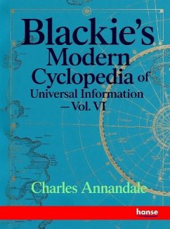 Blackie's Modern Cyclopedia of Universal Information