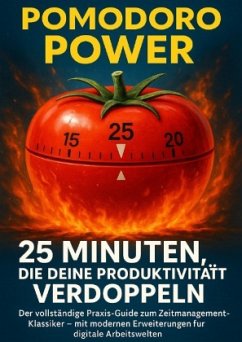 Cover Pomodoro Power: 25 Minuten, die deine Produktivität verdoppeln