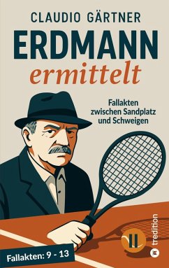 Erdmann ermittelt II - Gärtner, Claudio