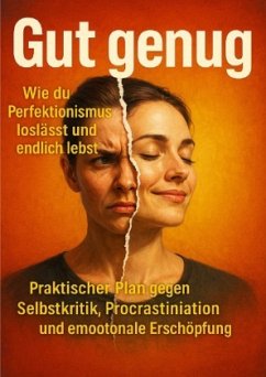 Cover Gut genug: Wie du Perfektionismus loslässt und endlich lebst
