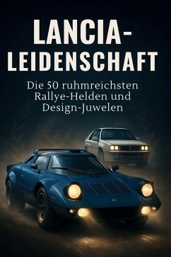 Lancia-Leidenschaft - Möller, Tim Lancia-Leidenschaft - Möller, Tim