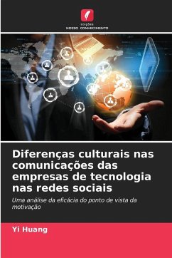Diferenças culturais nas comunicações das empresas de tecnologia nas redes sociais - Huang, Yi