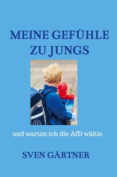 Meine Gefühle zu Jungs - Gärtner, Sven