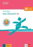 Mit Erfolg zu telc Deutsch B2. Übungsbuch mit digitalen Extras