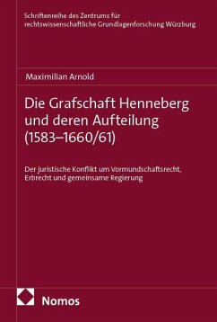 Cover Die Grafschaft Henneberg und deren Aufteilung (1583-1660/61)