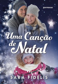 Uma canção de Natal (eBook, ePUB) - Fidélis, Sara