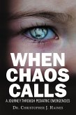 WHEN CHAOS CALLS (eBook, ePUB)