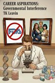 Career Aspirations: Governmental Interference (eBook, ePUB)