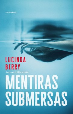 Mentiras submersas (eBook, ePUB) - Berry, Lucinda