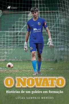 O Novato (eBook, ePUB) - Mendes, Lucas Sampaio