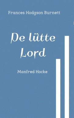 De lütte Lord (eBook, ePUB) - Hocke, Manfred