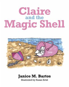 Claire and the Magic Shell (eBook, ePUB) - Bartos, Janice M.