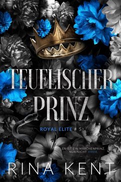 Cover Teuflischer Prinz (Royal Elite, #5) (eBook, ePUB)