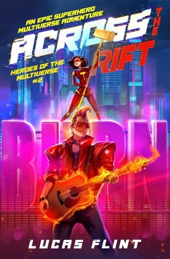 Cover Across the Rift: An Epic Superhero Multiverse Adventure (Heroes of the Multiverse, #2) (eBook, ePUB)