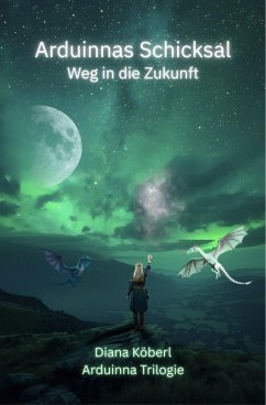 Arduinnas Schicksal (eBook, ePUB) - Köberl, Diana