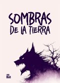 Sombras de la tierra (eBook, ePUB)