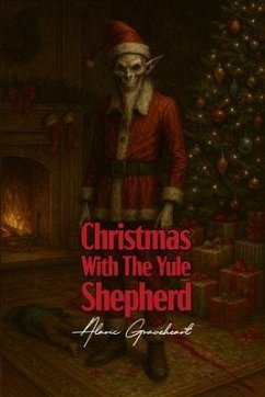 Christmas With The Yule Shepherd (eBook, ePUB) - Graveheart, Alaric