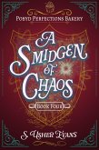A Smidgen of Chaos (The Pobyd Perfections Bakery Series, #4) (eBook, ePUB)