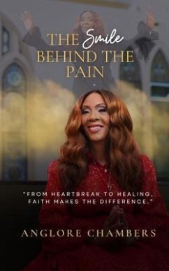 Cover The Smile Behind the Pain (eBook, ePUB)