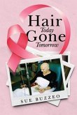 Hair Today Gone Tomorrow (eBook, ePUB)