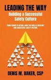 Leading the Way ~ Building a Successful Safety Culture (eBook, ePUB)
