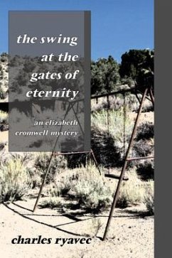 The Swing at the Gates of Eternity (eBook, ePUB) - Ryavec, Charles