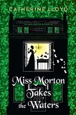 Miss Morton Takes the Waters (eBook, ePUB)