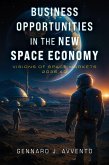 Business Opportunities in the New Space Economy (eBook, ePUB)