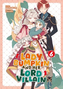 Cover Lady Bumpkin and Her Lord Villain: Volume 6 (eBook, ePUB)