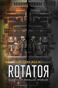 Rotator (eBook, ePUB) - K, Hassam Ali