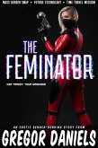 The Feminator (eBook, ePUB)