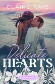 Delicate Hearts (Hibiscus Hearts series, #5) (eBook, ePUB)