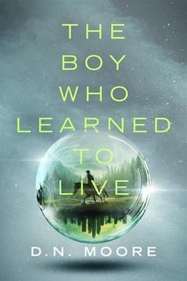 The Boy Who Learned to Live (eBook, ePUB) The Boy Who Learned to Live (eBook, ePUB)
