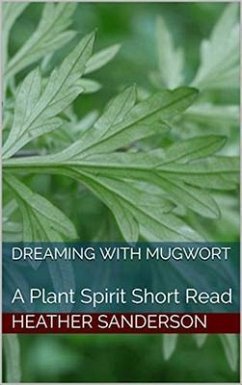 Cover Dreaming with Mugwort (eBook, ePUB)