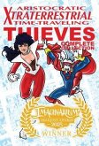 Aristocratic Xtraterrestrial Time-Traveling Thieves (eBook, ePUB) Aristocratic Xtraterrestrial Time-Traveling Thieves (eBook, ePUB)