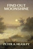 Find Out Moonshine (eBook, ePUB) Find Out Moonshine (eBook, ePUB)