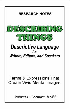 Cover Describing Things: Descriptive Language for Writers, Editors, and Speakers (eBook, ePUB)