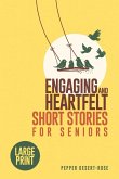 ENGAGING AND HEARTFELT SHORT STORIES FOR SENIORS