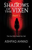 Shadows of the Vixen- Part One Shadows of the Vixen- Part One