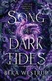 Song of Dark Tides Song of Dark Tides