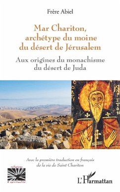 Cover Mar Chariton, archétype du moine du désert de Jérusalem