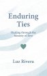 Enduring Ties - Bild 1