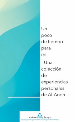 Un poco de tiempo para mí (eBook, ePUB) - Family Groups, Al-Anon